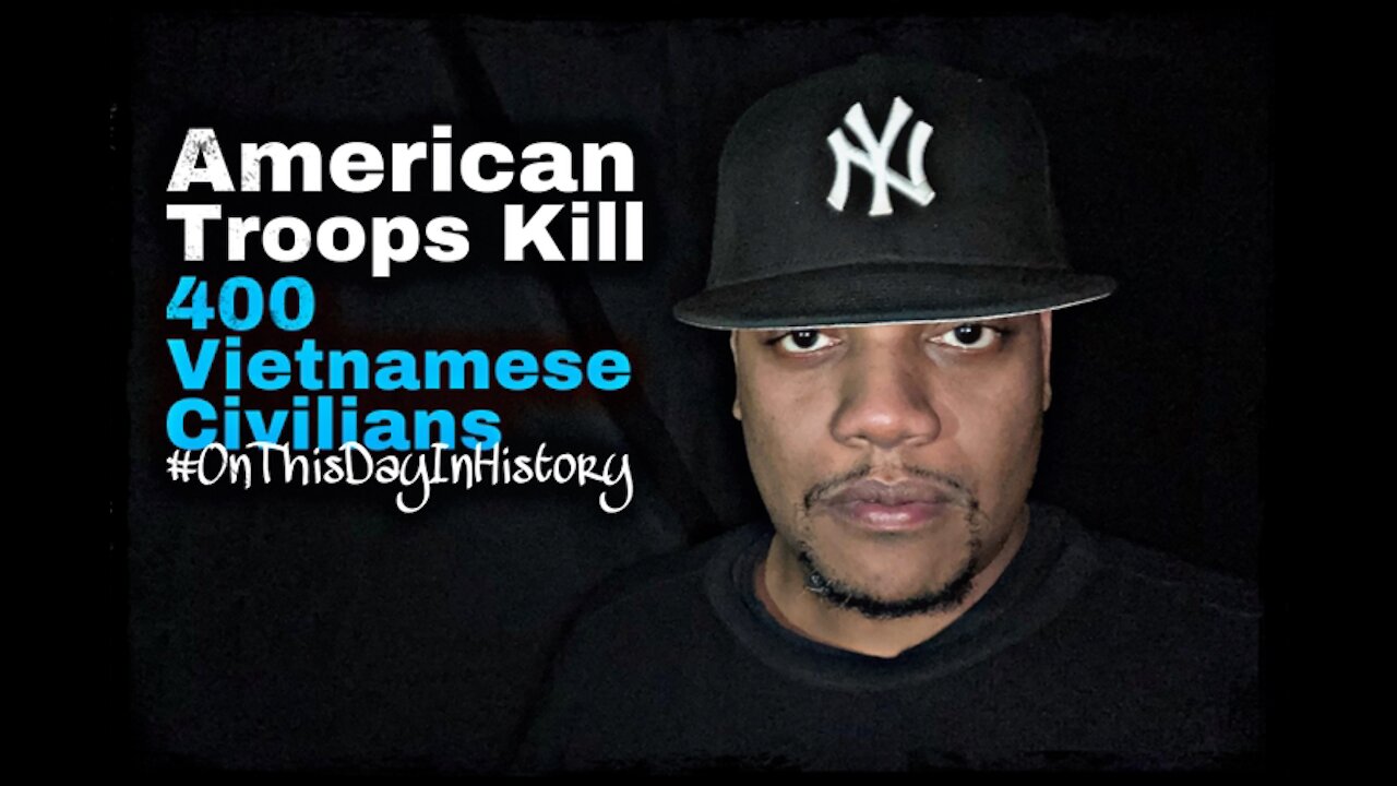 American Troops Kill 400 - 500 Vietnamese Civilians #OnThisDayInHistory #TheFloNightShow #March16
