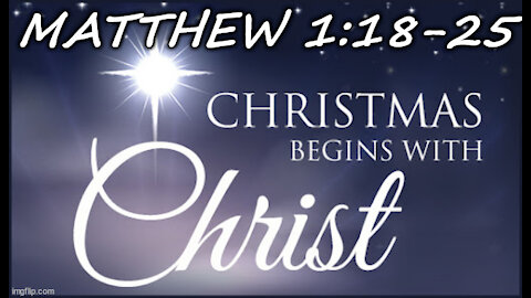 Matthew 1:18-25 Christmas Begins with Christ!