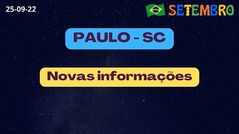 PAULO-SC Novas Informações