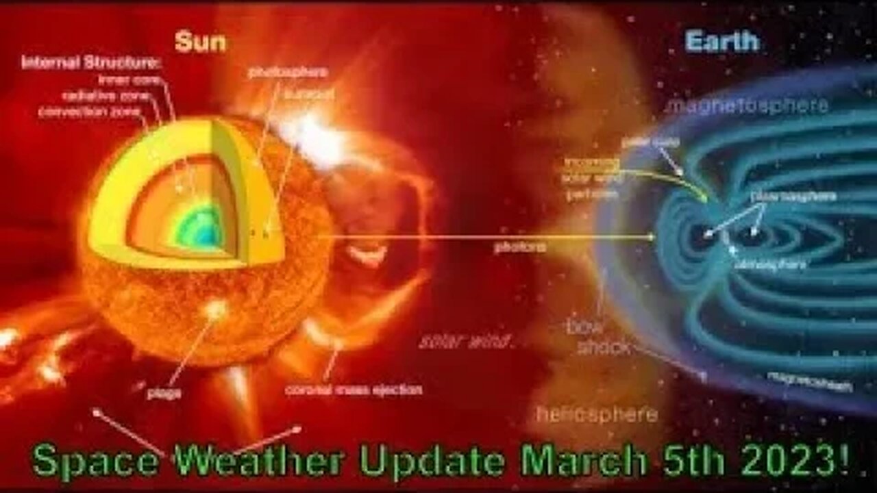 Space Weather Update Live With World News Report Today March 5th 2023!