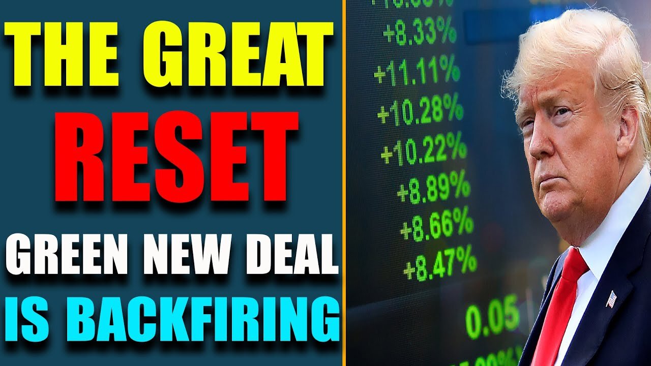 THE GREAT RESET/GREEN NEW DEAL IS BACKFIRING, DOWN SHE GOES