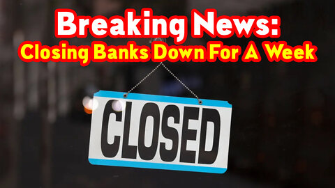 Closing Banks Down For A Week? All Whilst Portals Are Being Opened In Plain Sight !!