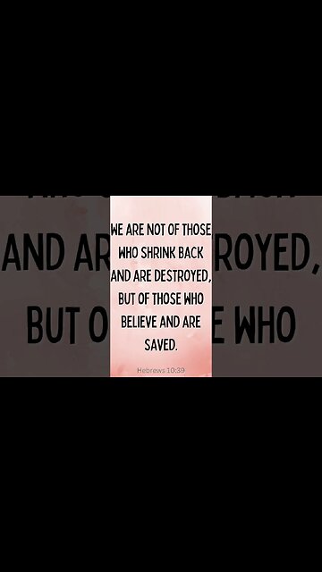 Hebrews 10:39 #shorts