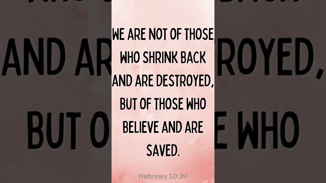 Hebrews 10:39 #shorts