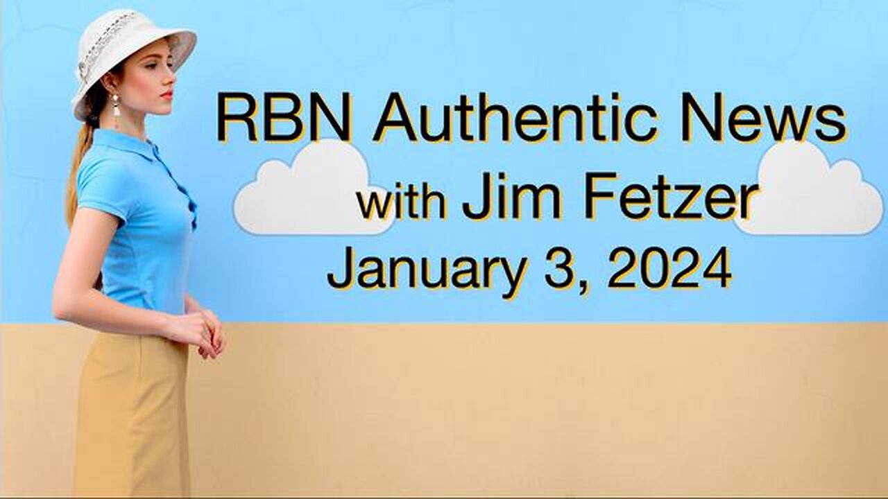 RBN Authentic News (3 January 2024)