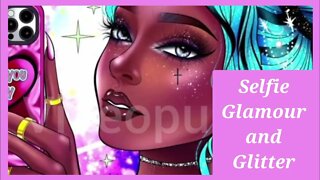 Selfie Glamour and Glitter #Videopuzzle #Video #Puzzle #Anime #Animation #Cute