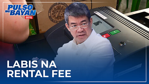Labis na rental fee sa automated counting machines para sa 2025 elections, kinuwestiyon