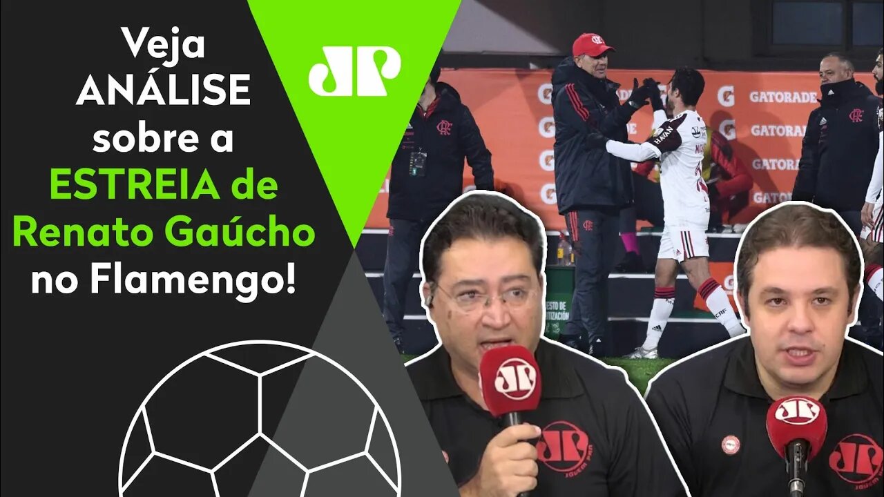 "O Flamengo do Renato NÃO JOGOU BEM, mas..." Veja DEBATE após VITÓRIA na Libertadores!