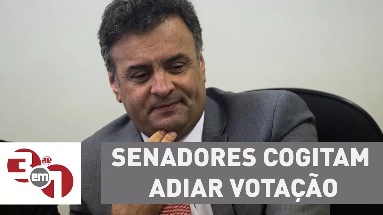 Senadores cogitam adiar votação sobre futuro de Aécio Neves