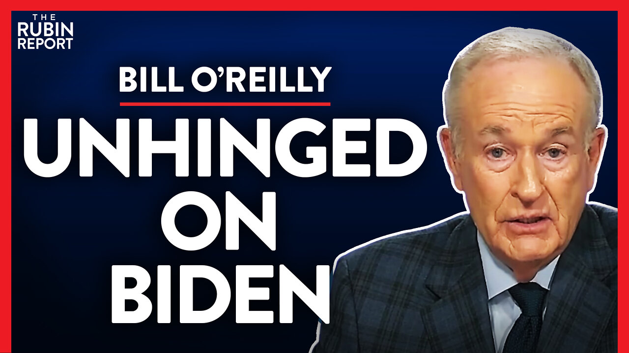 Are These the 3 People Telling Biden What to Do? (Pt. 1) | Bill O’Reilly | MEDIA | Rubin Report