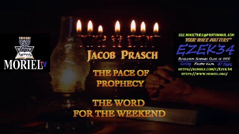 The Pace of Prophecy-Word For The Weekend__Jacob Prasch