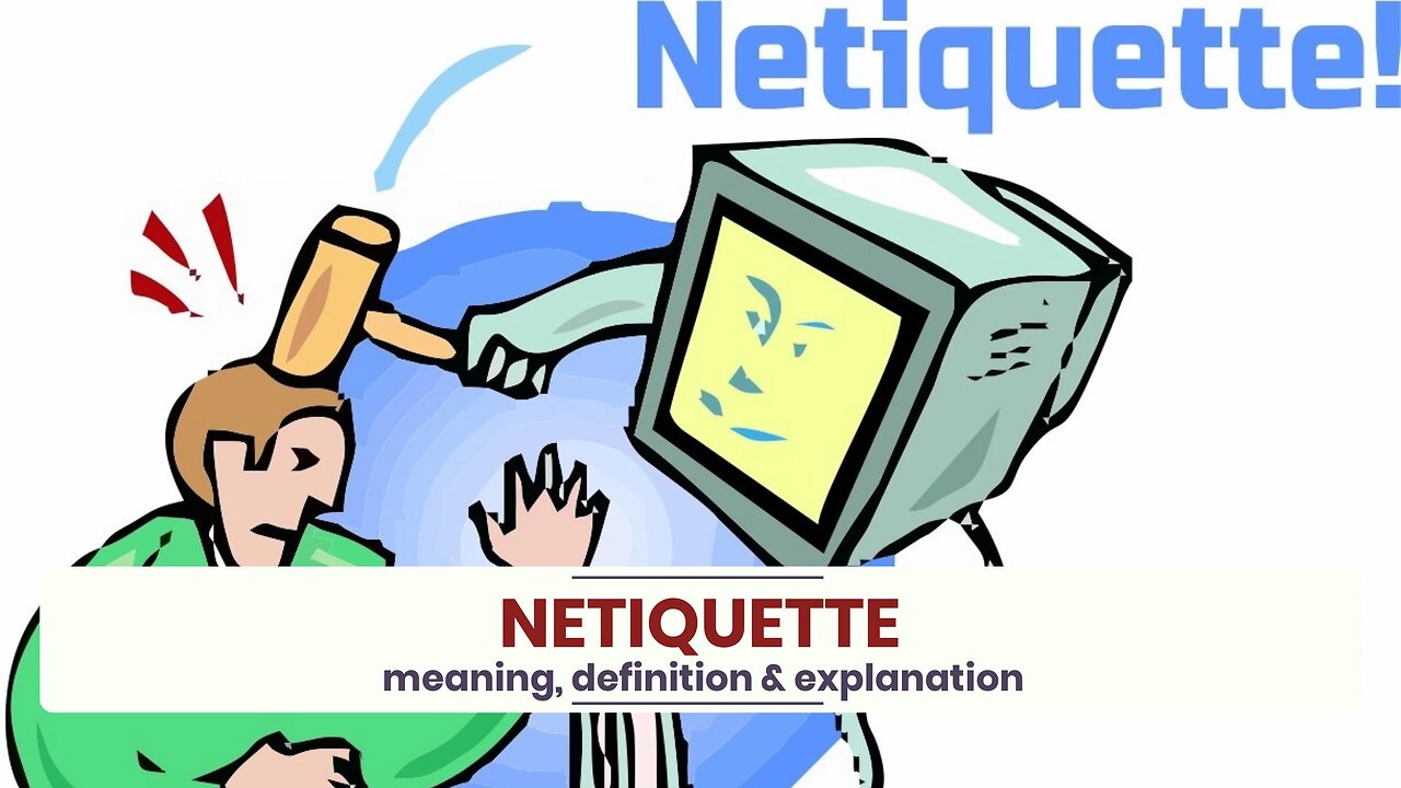 What is NETIQUETTE?