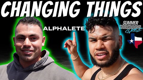 WHY I AM CHANGING THINGS || ALPHALAND SUMMER SHREDDING WEEKEND 2023 VLOG || PT 2