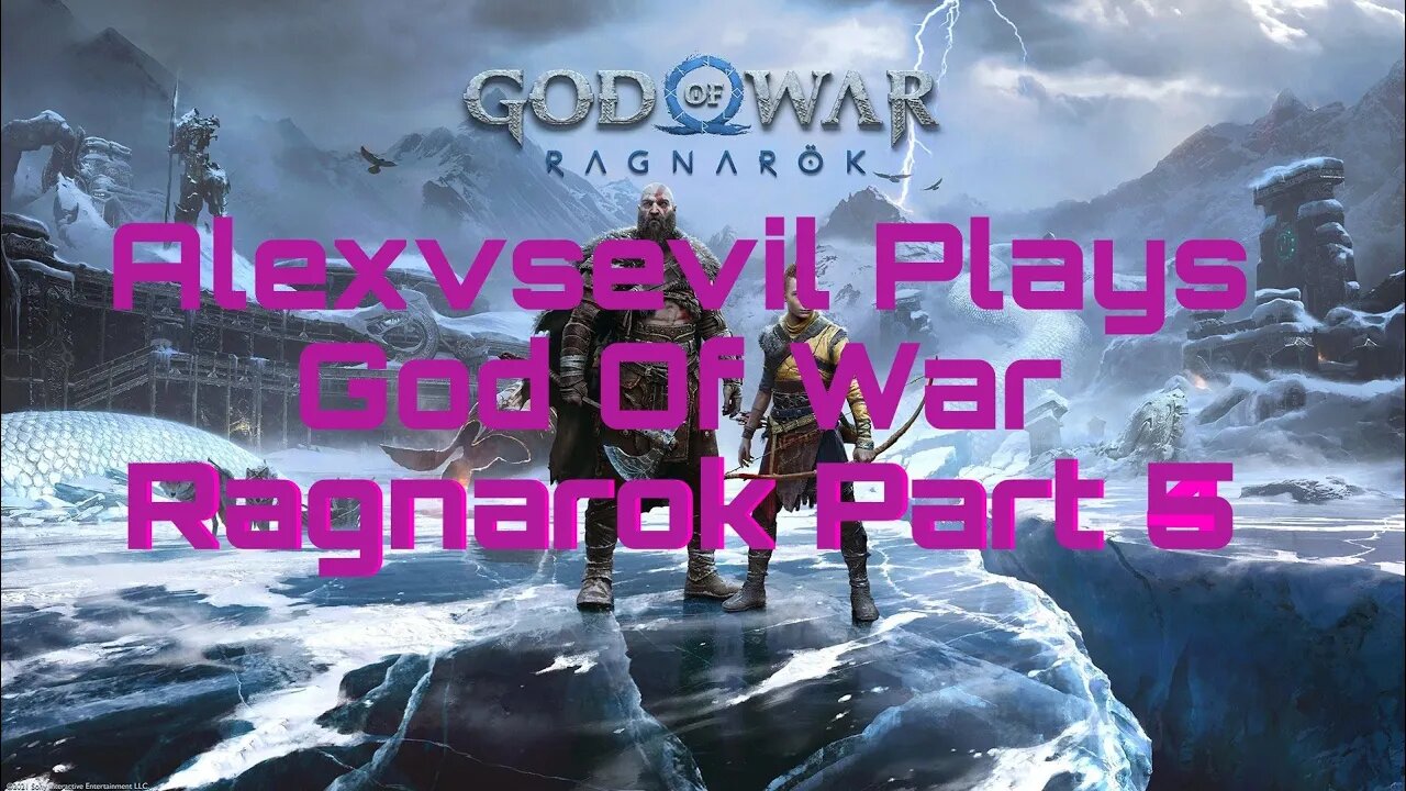 Playing God Of War ragnarok part 5