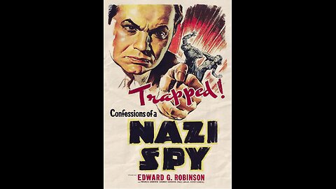 Confessions Of A Nazi Spy [1939]