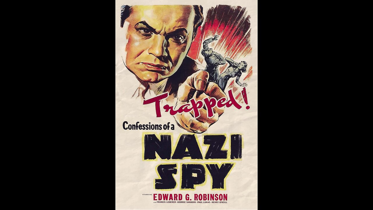 Confessions Of A Nazi Spy [1939]