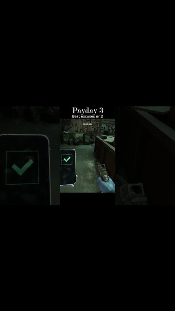 Payday 3 - Best Excuses nr2 - Not Gullible at all