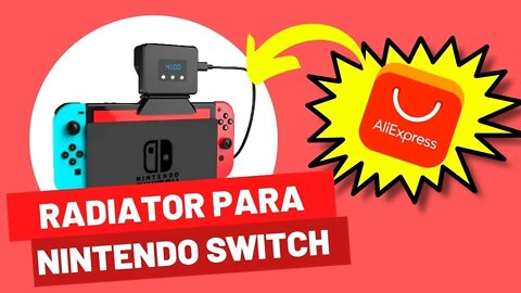 Unboxing do Aliexpress! Valeu apena o Radiator para o NIntendo Switch? Comprado da china