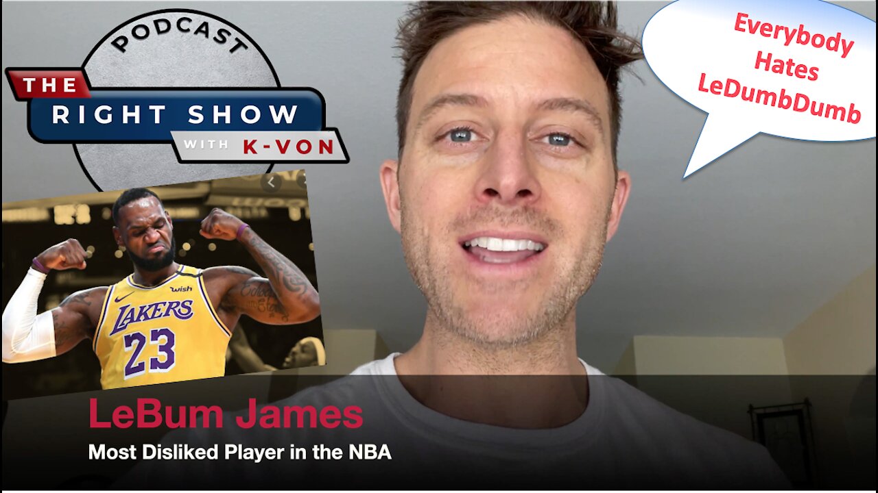 LeBron James is the Most Hated Player (comedian K-von shows why)