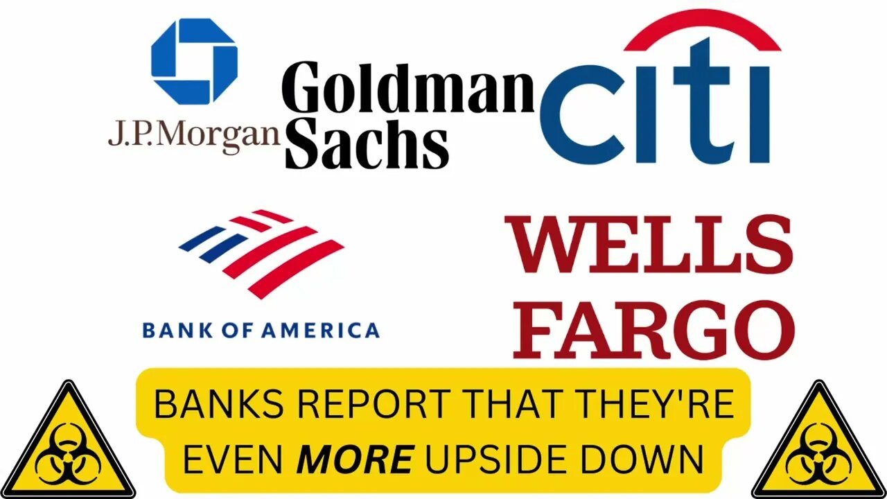 Banks earnings reports are getting weaker: Bank of America, Citi, Goldman Sachs, & JPM underwater