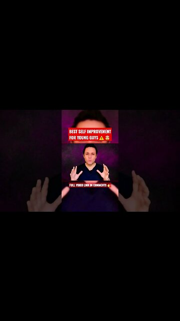 BEST SELF IMPROVEMENT FOR YOUNG GUYS ⚠️ 🤯