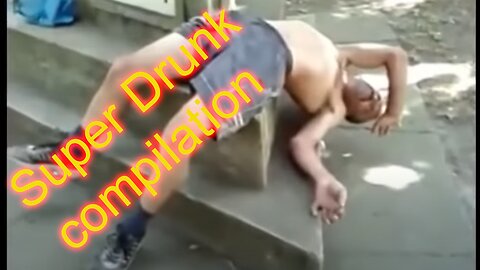 Super Drunk Dompilation
