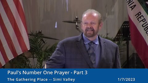 Paul's Number One Prayer - Part 3