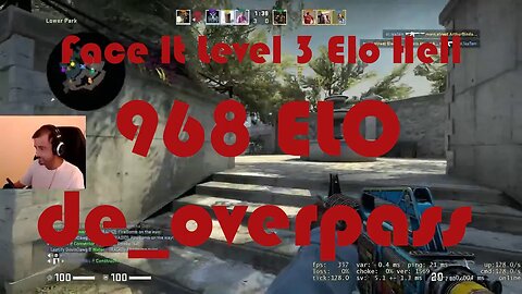 Face It Level 3 Elo Hell - Road to Level 4 - de_ overpass - 968 ELO