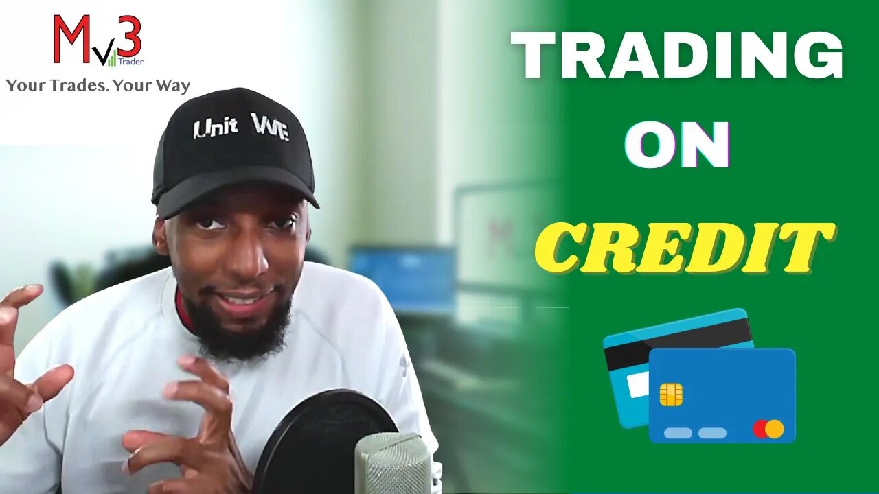 Watch This Before Trading Using Credit Cards and Loans