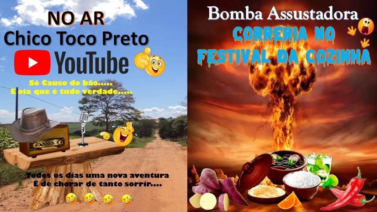 Casos Chico Toco Preto e a Bomba Assustadora no Festival da Cozinha... E ai Tem Coragem ?