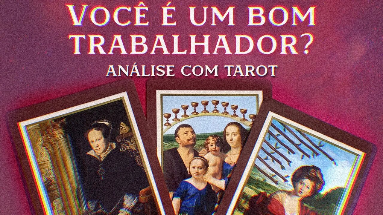 COMO O TAROT VÊ VOCÊ COMO TRABALHADOR? | ANÁLISE PARA AUTO-CONHECIMENTO