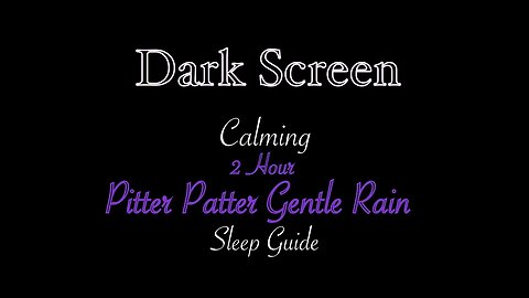 Pitter Patter Gentle Rain
