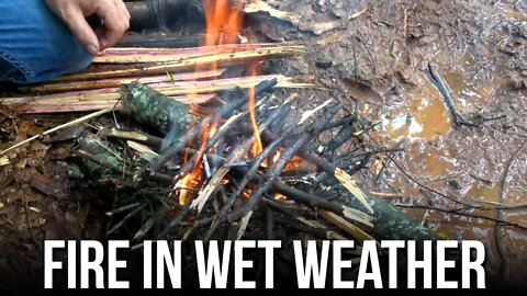 Fire Starting In The Rain And Wet Weather