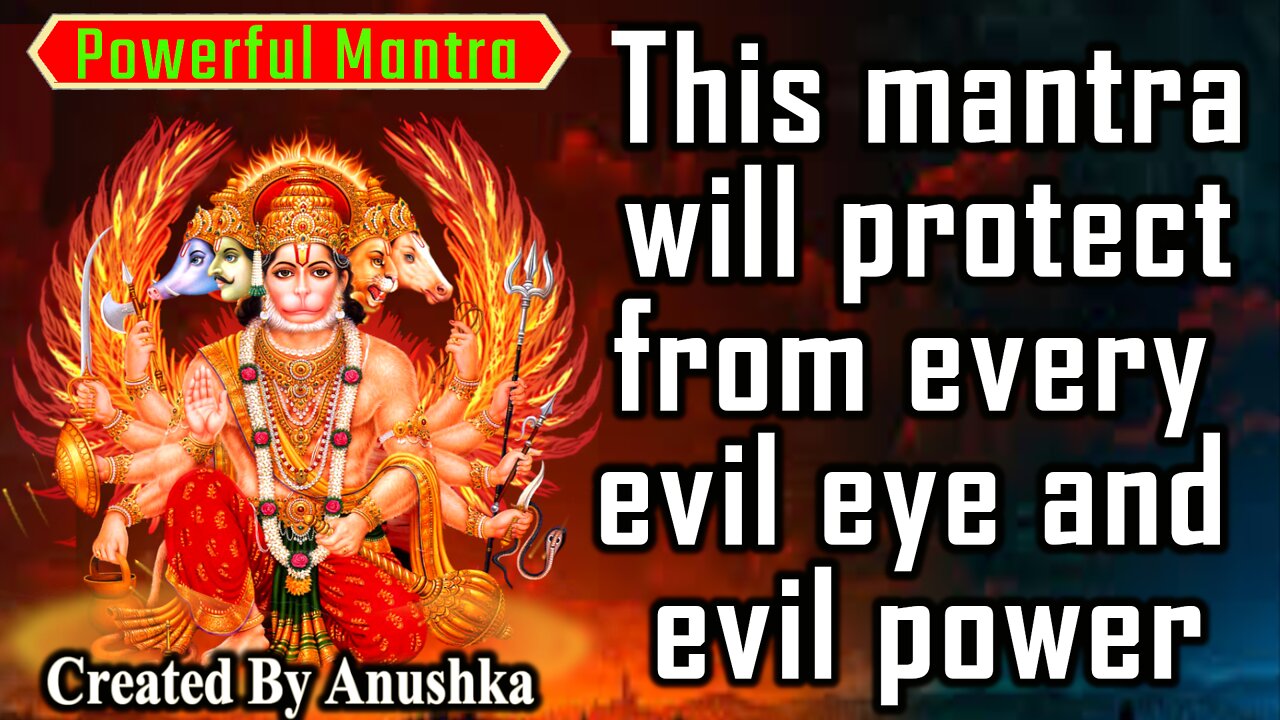 This mantra will protect from every evil eye and evil power