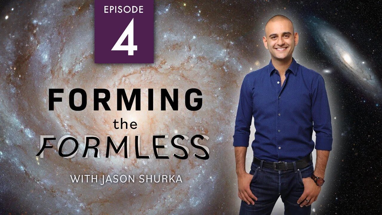 Forming the Formless Part 4