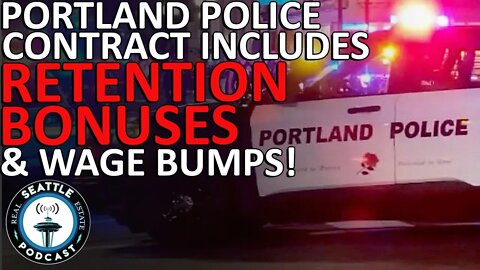 Portland Police Contract Includes Retention Bonuses & Wage Bumps