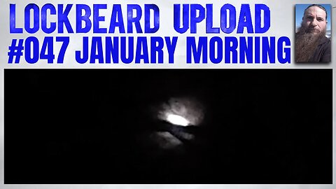 UPLOAD #047 January Morning