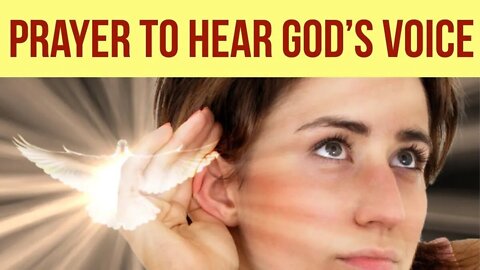 A prayer to listen to God's voice