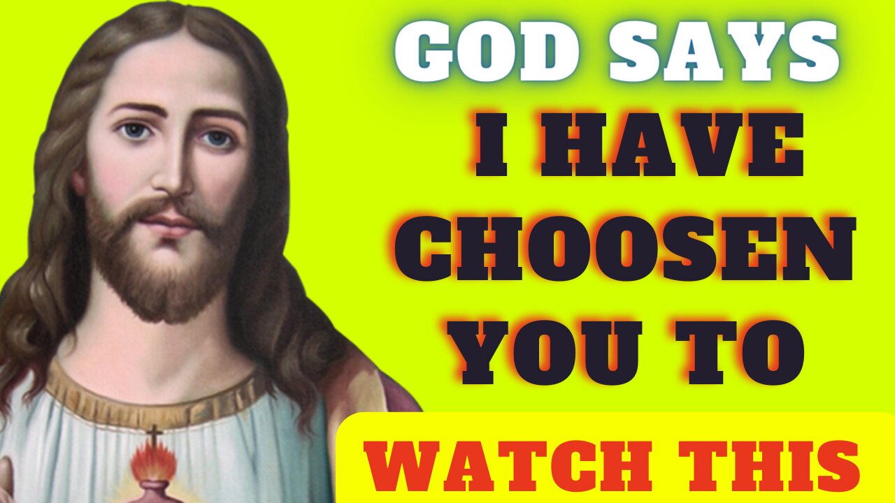 GODS MESSAGE TODAY PROPHETIC WORD || GOD HAS CHOOSEN YOU