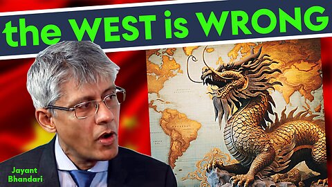 Jayant Bhandari - The West is Wrong About China