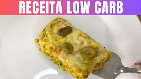 Receita Low Carb Surpreendente Torta de Legumes Saudável e Deliciosa.