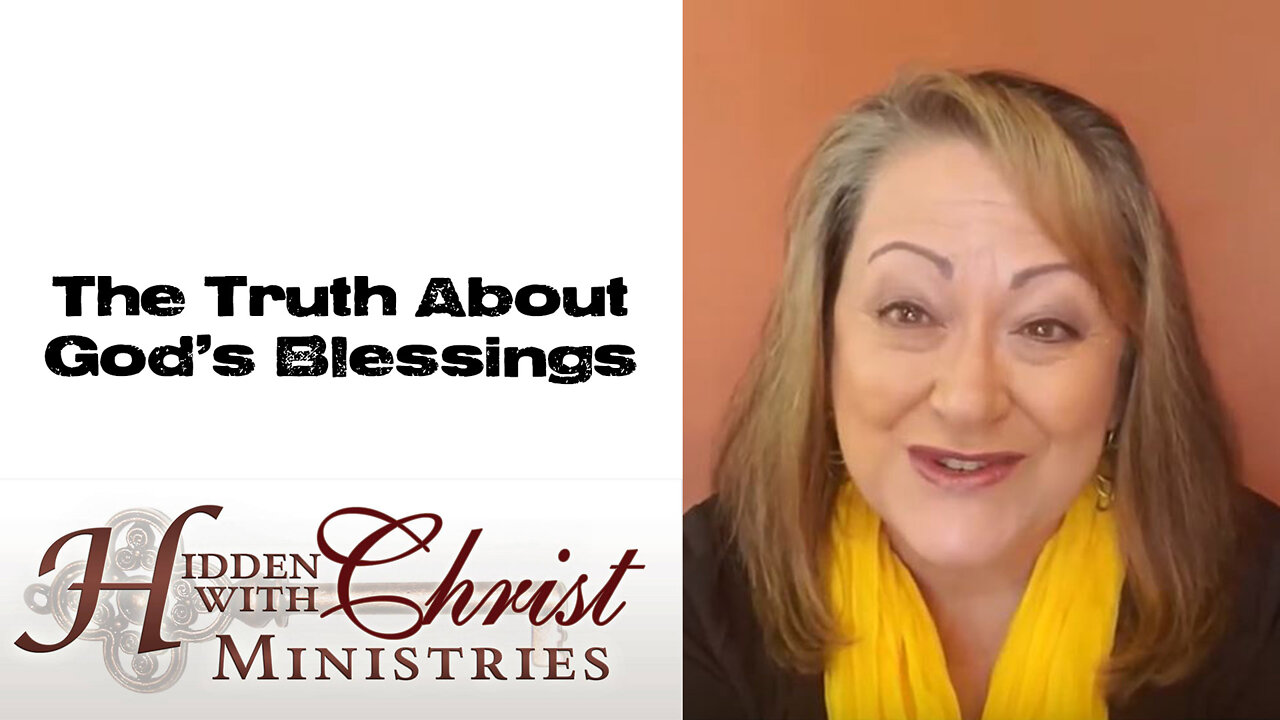 The Truth About God's Blessings - WFW 98 Word For Wednesday