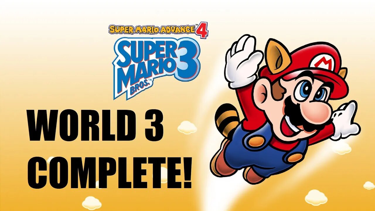 Super Mario Advance 4 Super Mario Bros 3 World 3 COMPLETE playthrough!
