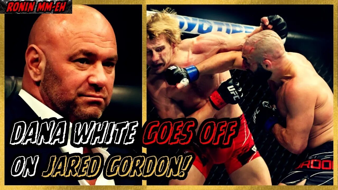 Dana White SLANDERS Jared Gordon for not disclosing CONCUSSION