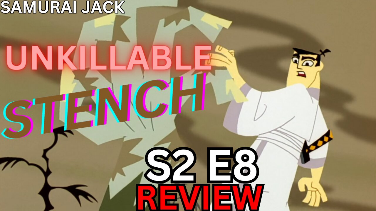 A Stench that Kills | Samurai Jack Season 2 Episode 8
