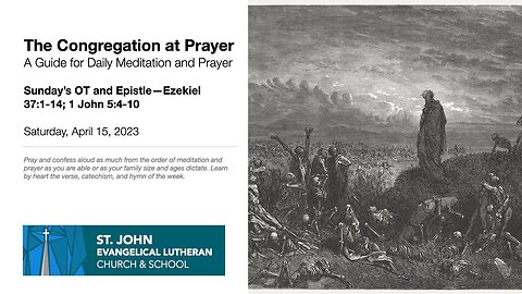 Sunday’s OT and Epistle—Ezekiel 37:1-14; 1 John 5:4-10