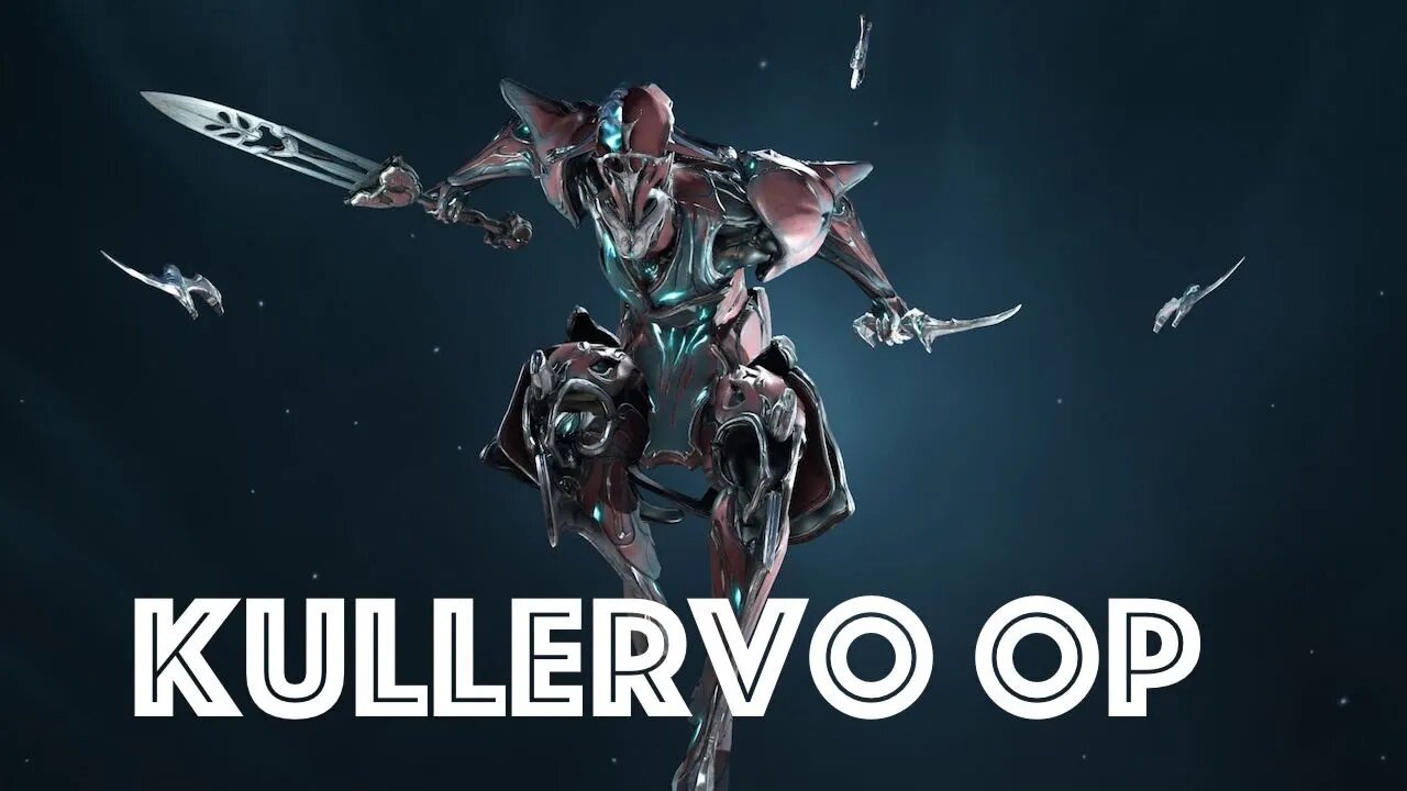 Kullervo OP - Warframe