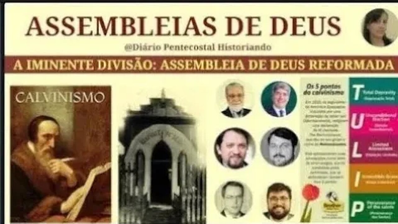 IMINENTE DIVISÃO NAS ASSEMBLEIAS DE DEUS | CALVINISMO
