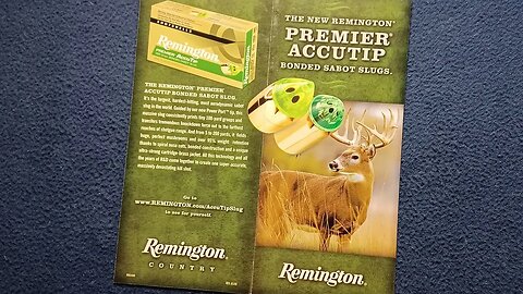 MEDIA REVIEW: THE NEW REMINGTON PREMIER ACCUTIP BONDED SABOT SLUGS advertising flyer. REV. 01/09