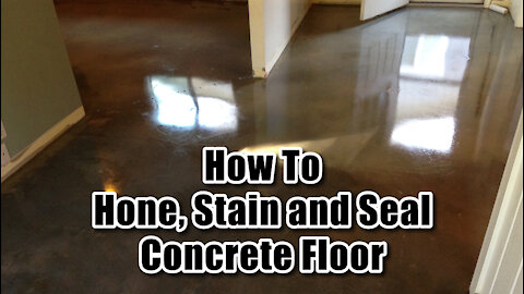 How To Hone, Stain, and Seal Concrete Floors